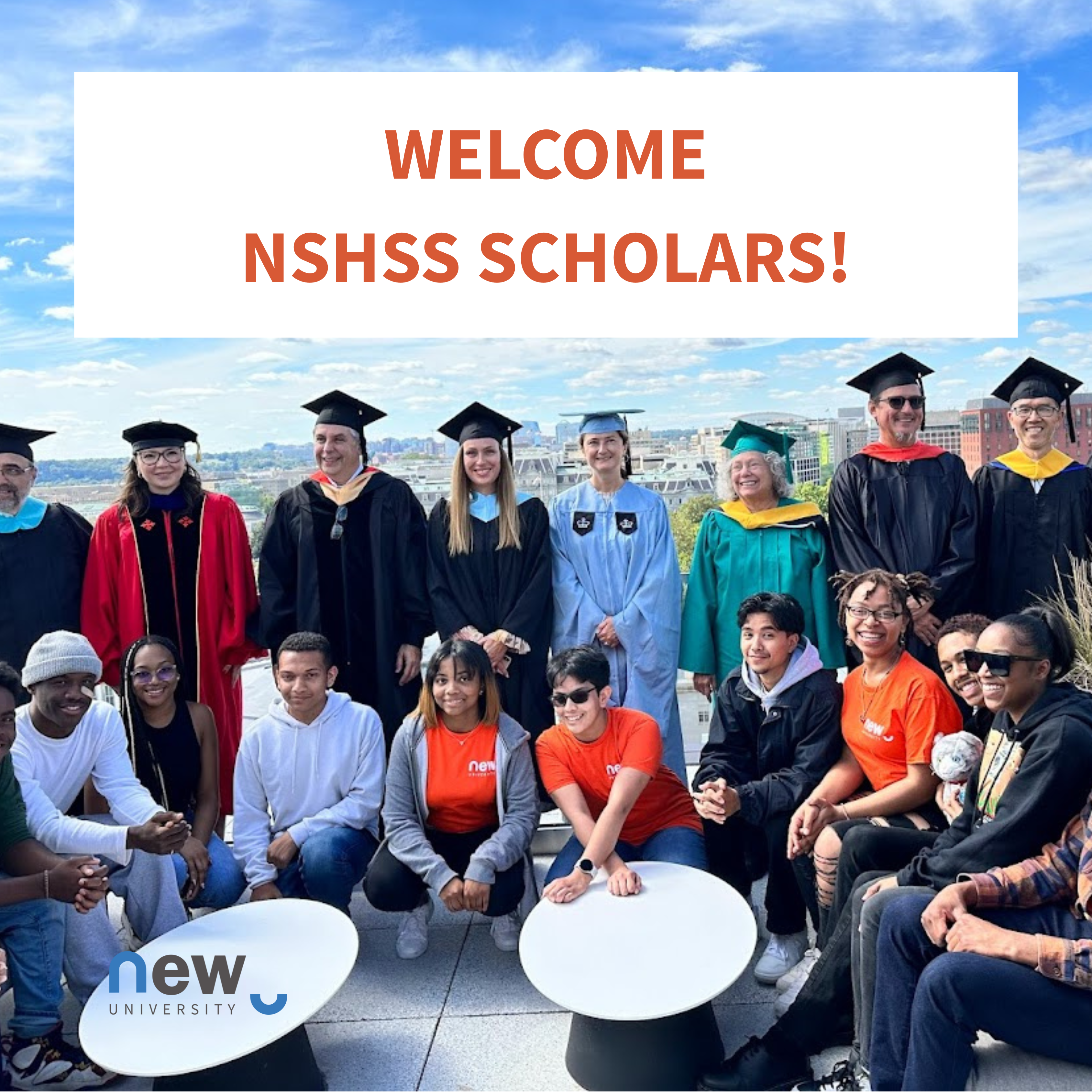 Welcome NSHSS Scholars Newu 2025